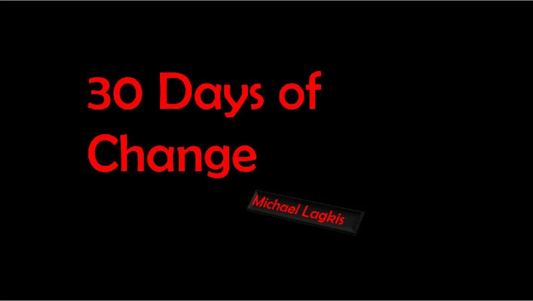 30 Days of Change